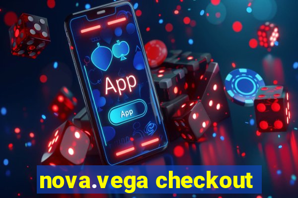 nova.vega checkout